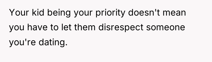 Your kid being your priority doesn't mean you have to...