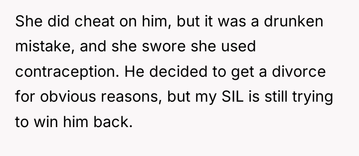 She did cheat on him, but it was a drunken...