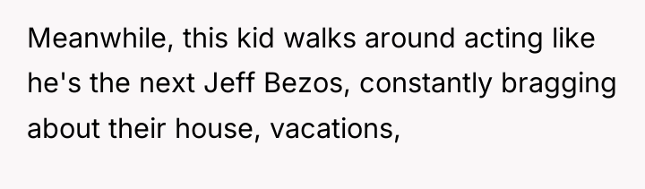 Meanwhile, this kid walks around acting like he's the next...