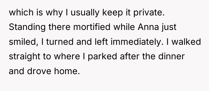 which is why I usually keep it private. Standing there...