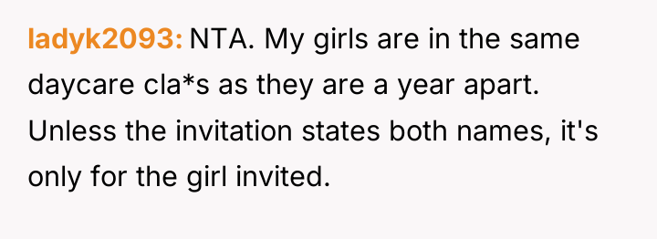 ladyk2093 NTA. My girls are in the same daycare cla*s...