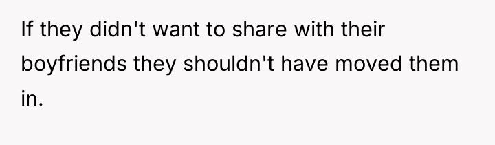 If they didn't want to share with their boyfriends they...