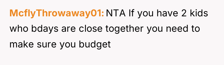 McflyThrowaway01 NTA If you have 2 kids who bdays are...