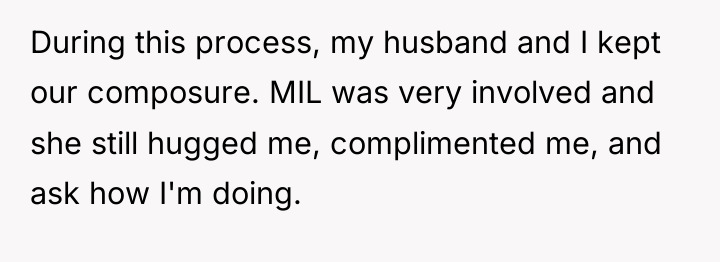 During this process, my husband and I kept our composure....