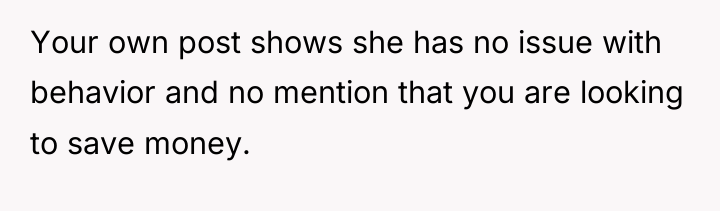 Your own post shows she has no issue with behavior...