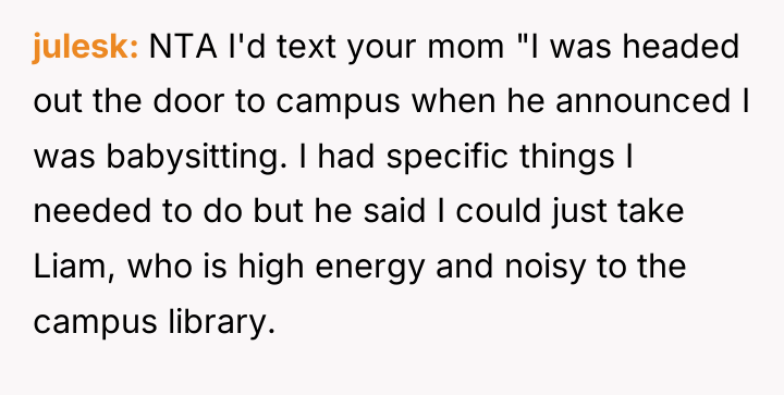 julesk NTA I'd text your mom "I was headed out...