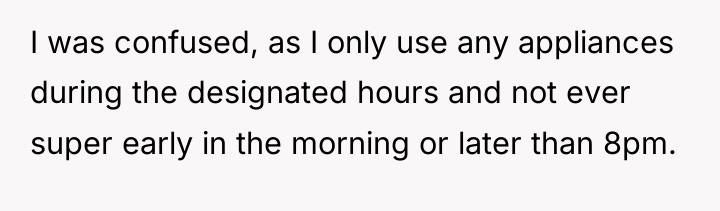 I was confused, as I only use any appliances during...