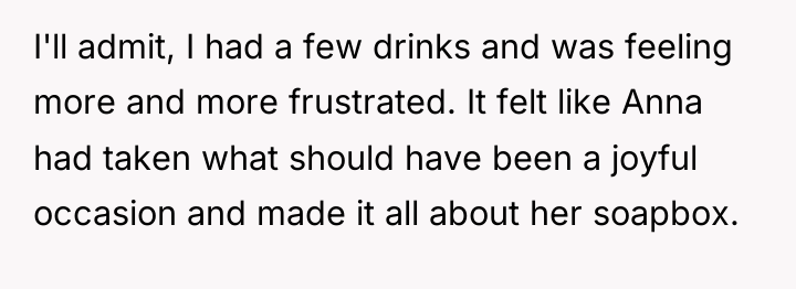 I'll admit, I had a few drinks and was feeling...