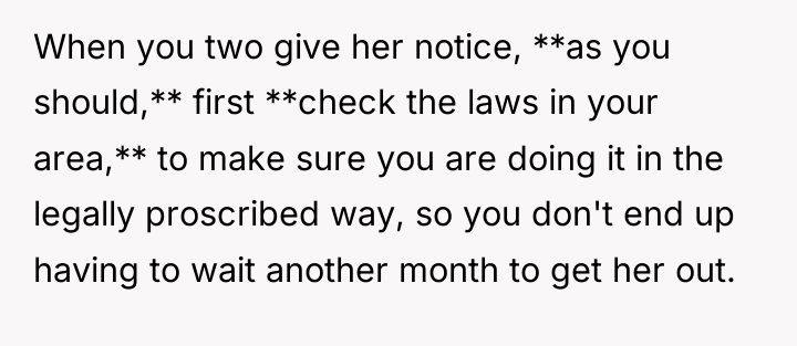 When you two give her notice, **as you should,** first...
