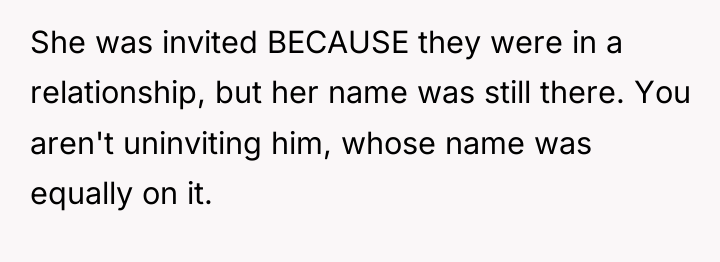 She was invited BECAUSE they were in a relationship, but...