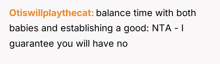 Otiswillplaythecat balance time with both babies and establishing a good:...