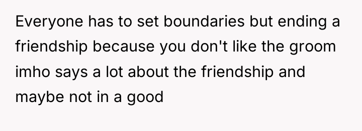 Everyone has to set boundaries but ending a friendship because...