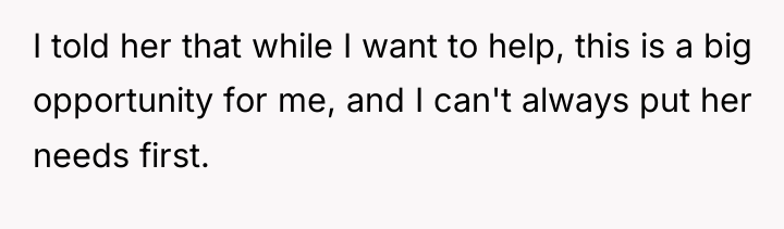 I told her that while I want to help, this...