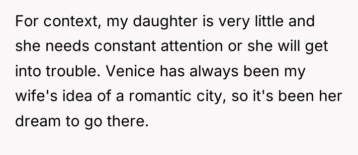 For context, my daughter is very little and she needs...