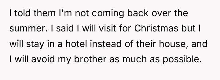 I told them I'm not coming back over the summer....