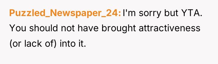 Puzzled_Newspaper_24 I'm sorry but YTA. You should not have brought...