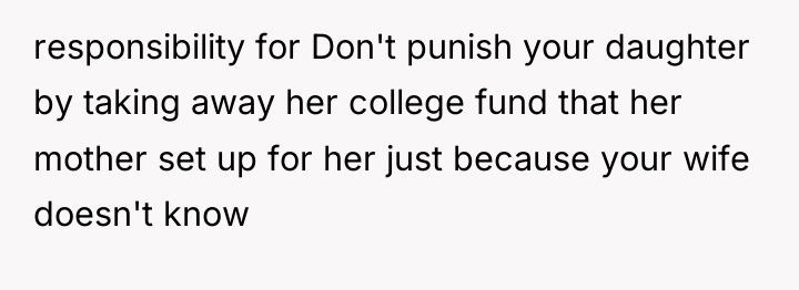 responsibility for Don't punish your daughter by taking away her...