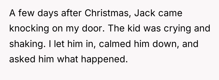 A few days after Christmas, Jack came knocking on my...