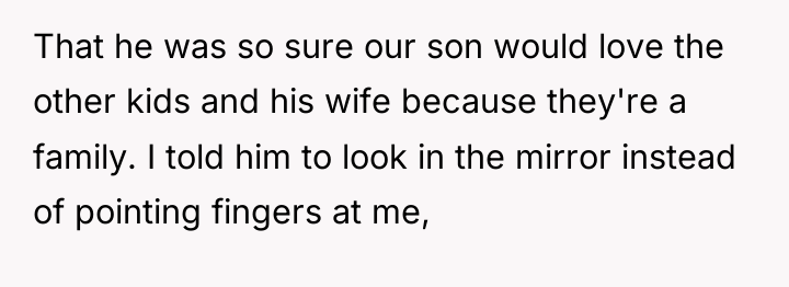 That he was so sure our son would love the...
