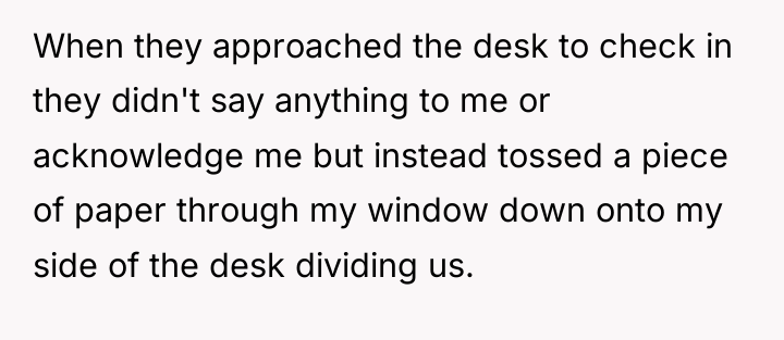 When they approached the desk to check in they didn't...