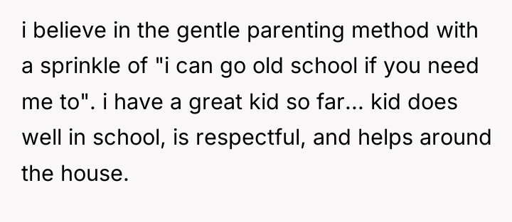 i believe in the gentle parenting method with a sprinkle...
