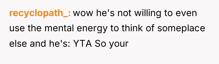 recyclopath_ wow he's not willing to even use the mental...
