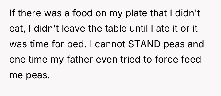 If there was a food on my plate that I...