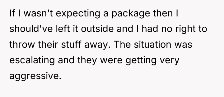 If I wasn't expecting a package then I should've left...
