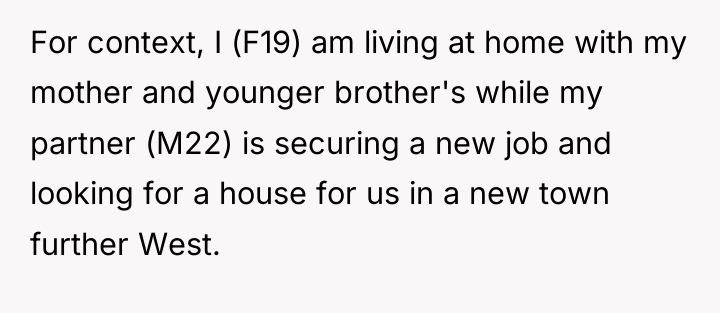 For context, I (F19) am living at home with my...
