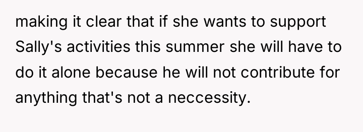 making it clear that if she wants to support Sally's...