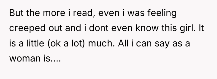 But the more i read, even i was feeling creeped...