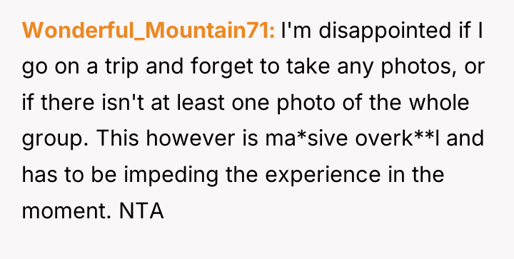 Wonderful_Mountain71 I'm disappointed if I go on a trip and...