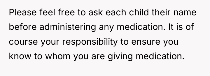 Please feel free to ask each child their name before...