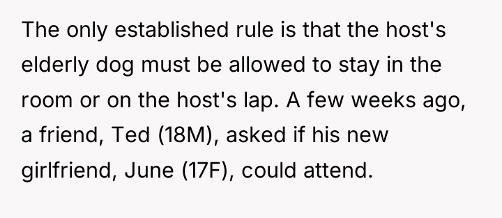 The only established rule is that the host's elderly dog...