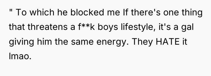 " To which he blocked me If there's one thing...