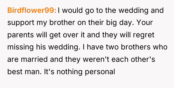Birdflower99 I would go to the wedding and support my...