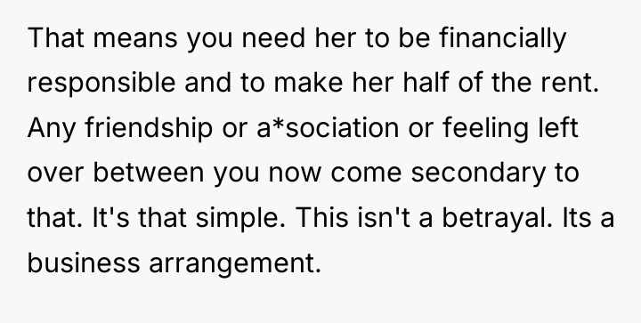 That means you need her to be financially responsible and...