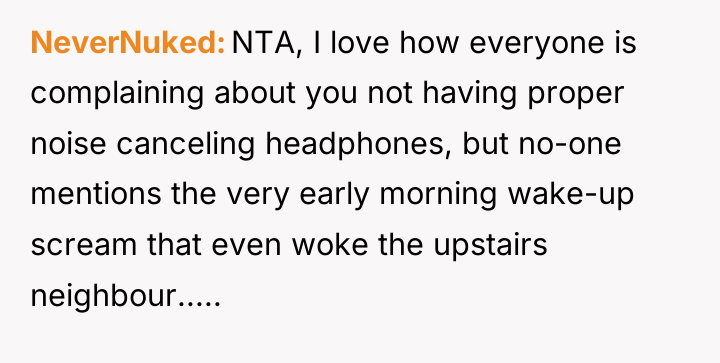 NeverNuked NTA, I love how everyone is complaining about you...