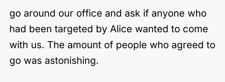 go around our office and ask if anyone who had...