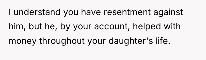 I understand you have resentment against him, but he, by...
