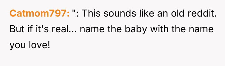 Catmom797 ": This sounds like an old reddit. But if...