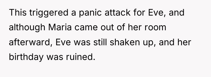 This triggered a panic attack for Eve, and although Maria...