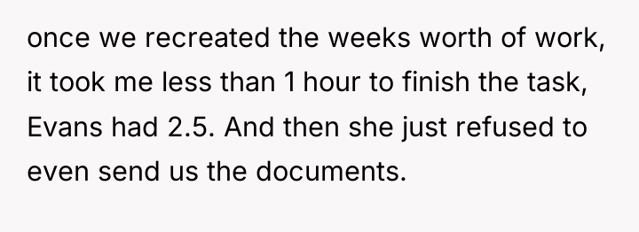 once we recreated the weeks worth of work, it took...