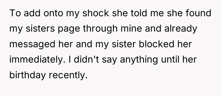 To add onto my shock she told me she found...