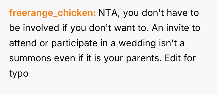 freerange_chicken NTA, you don't have to be involved if you...