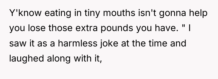Y'know eating in tiny mouths isn't gonna help you lose...