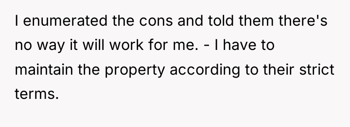 I enumerated the cons and told them there's no way...