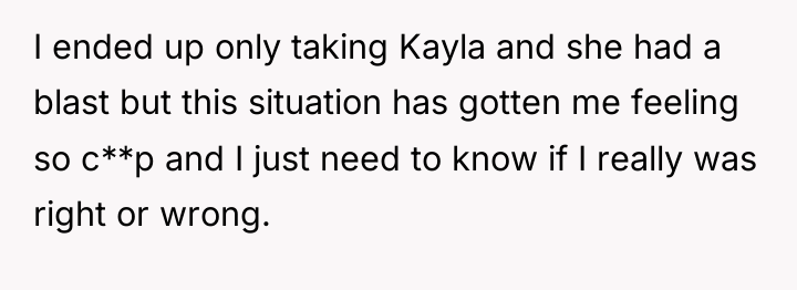 I ended up only taking Kayla and she had a...