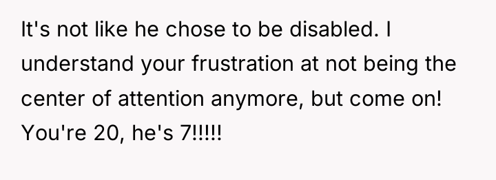 It's not like he chose to be disabled. I understand...