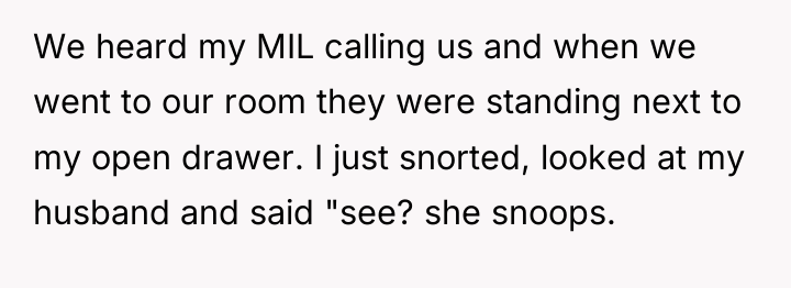 We heard my MIL calling us and when we went...